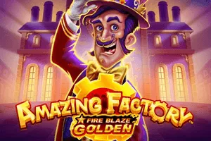 Playtech : Fire Blaze Golden: Amazing Factory - STARBET388