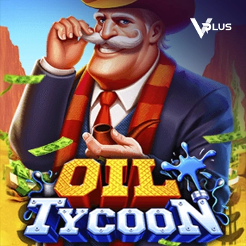 Vplus : Oil Tycoon - STARBET388
