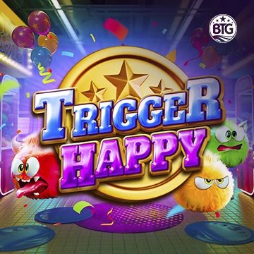 Bigtime : Trigger Happy - STARBET388