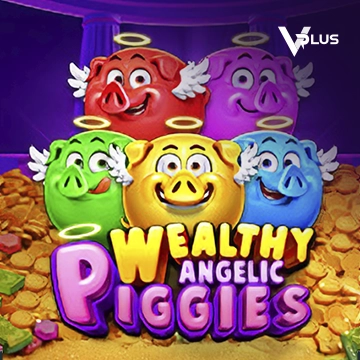 Vplus : Piggies Wealthy Angelic - STARBET388