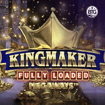 Bigtime : Kingmaker Fully Loaded - STARBET388