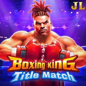 Jili : Boxing King Title Match - STARBET388