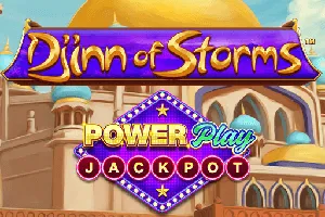 Playtech : Djinn of Storms PowerPlay Jackpot - STARBET388