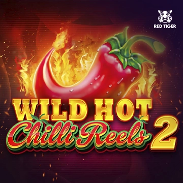 Redtiger : Wild Hot Chilli Reels 2 - STARBET388