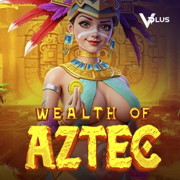 Vplus : Wealth of Aztec - STARBET388