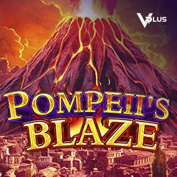 Vplus : Pompeil Blaze - STARBET388