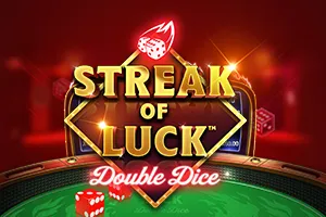 Playtech : Streak of Luck: Double Dice - STARBET388